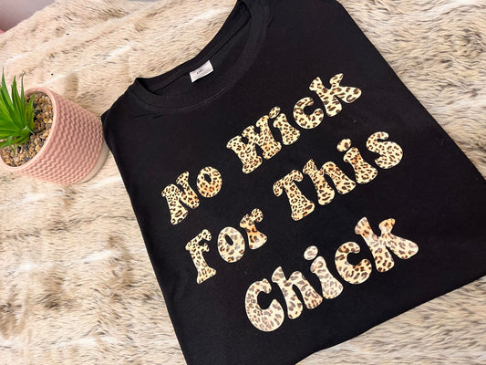 No Wick For This Chick Leopard \ Black T-Shirt